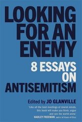 Looking for an Enemy: 8 Essays on Antisemitism cena un informācija | Sociālo zinātņu grāmatas | 220.lv