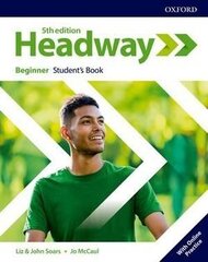 Headway (5th Edition) Beginner Student's Book with Student's Resource Centre цена и информация | Книги для подростков и молодежи | 220.lv