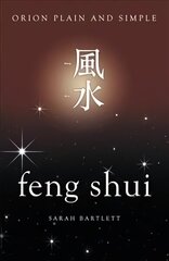 Feng Shui, Orion Plain and Simple цена и информация | Самоучители | 220.lv