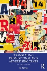 Translating Promotional and Advertising Texts 2nd edition цена и информация | Пособия по изучению иностранных языков | 220.lv