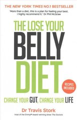 Lose Your Belly Diet: Change Your Gut, Change Your Life цена и информация | Самоучители | 220.lv