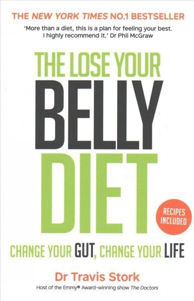 Lose Your Belly Diet: Change Your Gut, Change Your Life цена и информация | Pašpalīdzības grāmatas | 220.lv