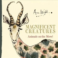 Magnificent Creatures: Animals on the Move! Main цена и информация | Книги для малышей | 220.lv