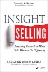 Insight Selling: Surprising Research on What Sales Winners Do Differently cena un informācija | Ekonomikas grāmatas | 220.lv