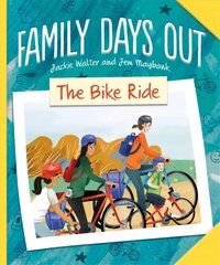 Family Days Out: The Bike Ride цена и информация | Книги для малышей | 220.lv