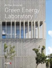 Green Energy Laboratory: Archea Associati цена и информация | Книги по архитектуре | 220.lv