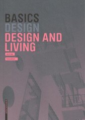 Basics Design and Living 2nd ed. cena un informācija | Grāmatas par arhitektūru | 220.lv