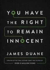 You Have the Right to Remain Innocent cena un informācija | Pašpalīdzības grāmatas | 220.lv