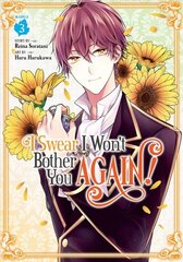 I Swear I Won't Bother You Again! (Manga) Vol. 3 cena un informācija | Fantāzija, fantastikas grāmatas | 220.lv