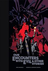 Our Encounters With Evil & Other Stories Library Edition цена и информация | Фантастика, фэнтези | 220.lv