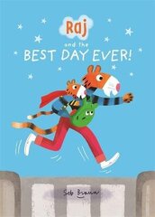 Raj and the Best Day Ever cena un informācija | Grāmatas mazuļiem | 220.lv