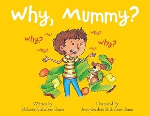 Why, Mummy? цена и информация | Книги для самых маленьких | 220.lv