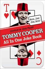 Tommy Cooper All In One Joke Book: Book Joke, Joke Book цена и информация | Фантастика, фэнтези | 220.lv