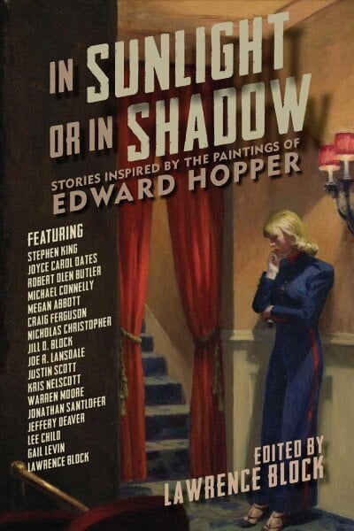 In Sunlight or In Shadow: Stories Inspired by the Paintings of Edward Hopper cena un informācija | Fantāzija, fantastikas grāmatas | 220.lv
