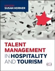 Talent Management in Hospitality and Tourism цена и информация | Книги по экономике | 220.lv