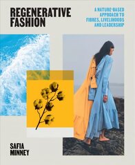 Regenerative Fashion цена и информация | Книги об искусстве | 220.lv