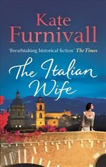Italian Wife: a breath-taking and heartbreaking pre-WWII romance set in Italy cena un informācija | Fantāzija, fantastikas grāmatas | 220.lv