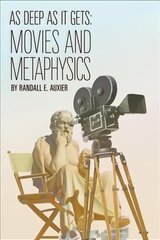 As Deep as It Gets: Movies and Metaphysics цена и информация | Исторические книги | 220.lv