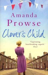 Clover's Child: The heartbreaking love story from the number 1 bestseller cena un informācija | Fantāzija, fantastikas grāmatas | 220.lv