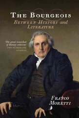 Bourgeois: Between History and Literature цена и информация | Исторические книги | 220.lv