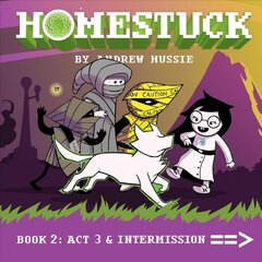 Homestuck, Book 2: Act 3 & Intermission cena un informācija | Fantāzija, fantastikas grāmatas | 220.lv