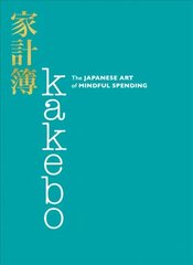 Kakebo: The Japanese Art of Mindful Spending cena un informācija | Pašpalīdzības grāmatas | 220.lv