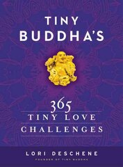 Tiny Buddha's 365 Tiny Love Challenges cena un informācija | Pašpalīdzības grāmatas | 220.lv