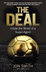 Deal: Inside the World of a Super-Agent cena un informācija | Grāmatas par veselīgu dzīvesveidu un uzturu | 220.lv