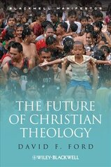Future of Christian Theology cena un informācija | Garīgā literatūra | 220.lv