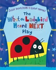 What the Ladybird Heard Next Play Main Market Ed. цена и информация | Книги для малышей | 220.lv