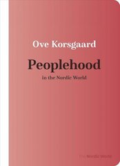 Peoplehood in the Nordic World цена и информация | Исторические книги | 220.lv