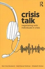Crisis Talk: Negotiating with Individuals in Crisis cena un informācija | Sociālo zinātņu grāmatas | 220.lv