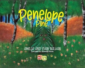 Penelope Pine цена и информация | Книги для самых маленьких | 220.lv