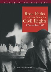 Rosa Parks and her protest for Civil Rights 1 December 1955 cena un informācija | Grāmatas mazuļiem | 220.lv