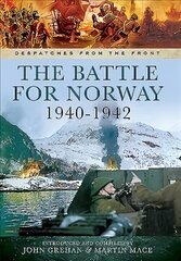 Battle for Norway, 1940-1942 цена и информация | Исторические книги | 220.lv