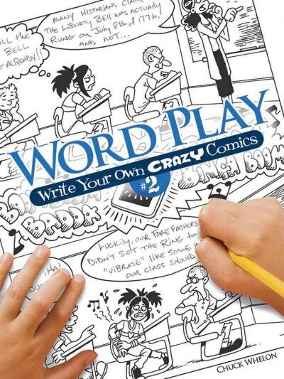 Word Play! Write Your Own Crazy Comics: No. 2, No. 2 cena un informācija | Grāmatas mazuļiem | 220.lv