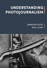 Understanding Photojournalism cena un informācija | Mākslas grāmatas | 220.lv
