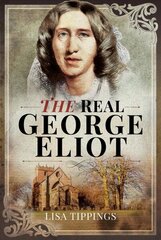 Real George Eliott цена и информация | Исторические книги | 220.lv