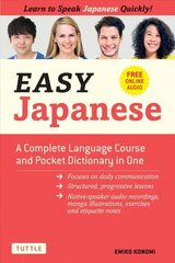 Easy Japanese: A Complete Language Course and Pocket Dictionary in One (Free Online Audio) цена и информация | Учебный материал по иностранным языкам | 220.lv