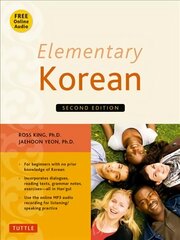 Elementary Korean: Second Edition (Includes Access to Website for Native Speaker Audio Recordings) 2nd ed. cena un informācija | Svešvalodu mācību materiāli | 220.lv