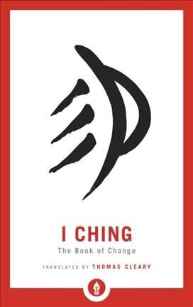 I Ching: The Book of Change cena un informācija | Pašpalīdzības grāmatas | 220.lv