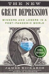 New Great Depression: Winners and Losers in a Post-Pandemic World цена и информация | Книги по экономике | 220.lv