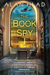 Book Spy: A WW2 Novel of Librarian Spies cena un informācija | Fantāzija, fantastikas grāmatas | 220.lv