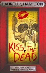 Kiss the Dead цена и информация | Фантастика, фэнтези | 220.lv