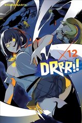 Durarara!!, Vol. 12 (light novel) cena un informācija | Fantāzija, fantastikas grāmatas | 220.lv
