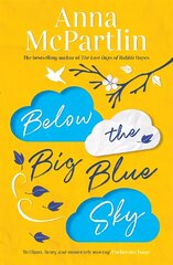 Below the Big Blue Sky: The perfect Christmas present for fans of Jojo Moyes цена и информация | Фантастика, фэнтези | 220.lv