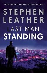 Last Man Standing: The explosive thriller from bestselling author of the Dan 'Spider' Shepherd series цена и информация | Фантастика, фэнтези | 220.lv