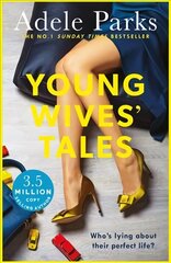 Young Wives' Tales: A compelling story of modern day marriage from the author of BOTH OF YOU cena un informācija | Fantāzija, fantastikas grāmatas | 220.lv