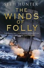 Winds of Folly: A twisty nautical adventure of thrills and intrigue set during the French Revolution цена и информация | Фантастика, фэнтези | 220.lv