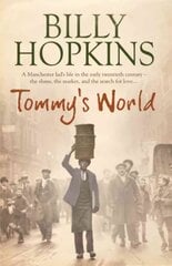 Tommy's World (The Hopkins Family Saga, Book 3): A warm and charming tale of life in northern England cena un informācija | Fantāzija, fantastikas grāmatas | 220.lv